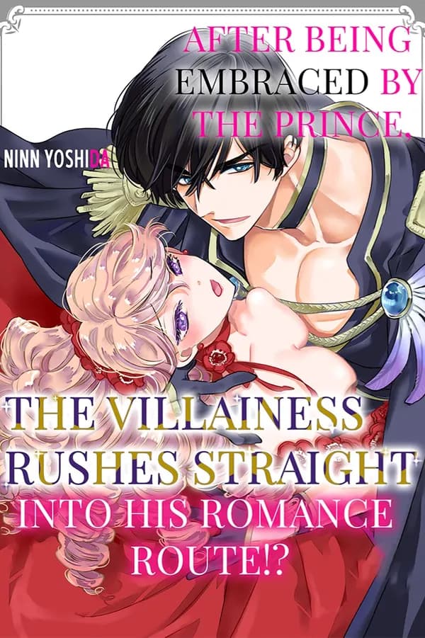 Dakareta Akuyaku Reijou wa, Gekihen Ouji no Dekiai Rute ni Totsunyuu-chuu!? Manga Cover