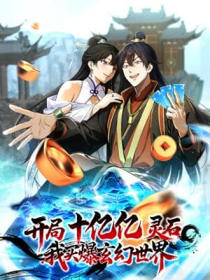 Starting With a Billion Spirit Stones, I'll Buy Up the Entire Fantasy World! Manga Cover