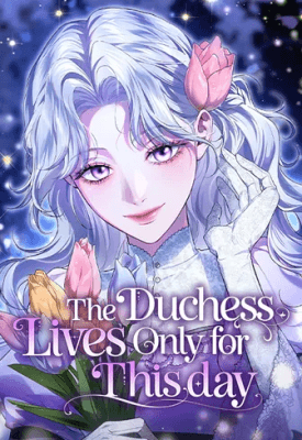 Read The Duchess Lives Only for This Day online free