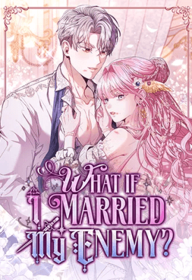 Read If You Marry the Illegitimate Son of the Enemy's Family online free