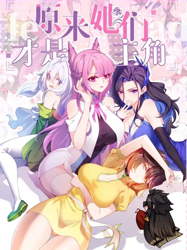 It Turns Out, They Were The True Protagonists From The Start Manhua Cover